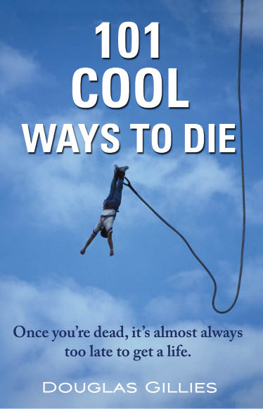101 Cool Ways to Die
